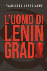 L'uomo di Leningrado - Librerie.coop