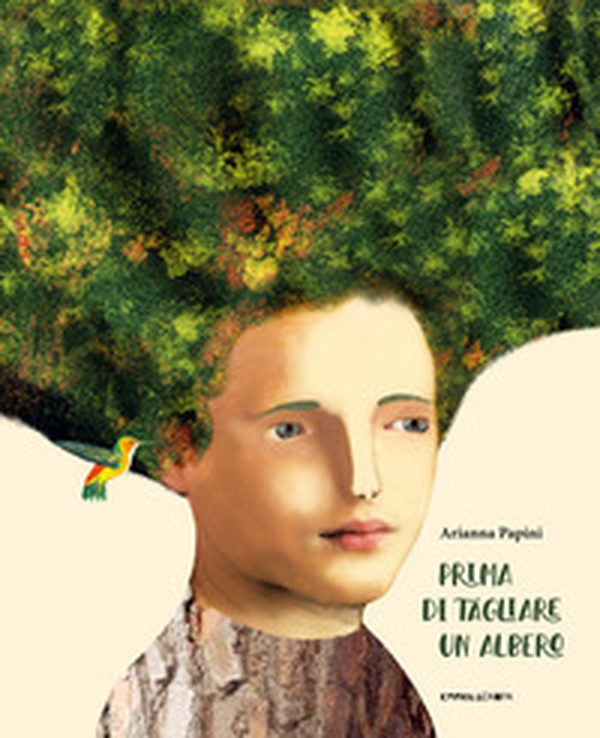 Prima di tagliare un albero - Librerie.coop Prima di tagliare un albero - Librerie.coop