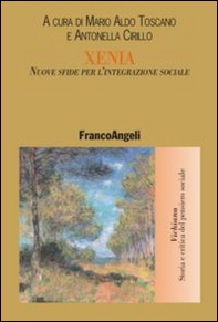 Xenia. Nuove sfide per l'integrazione sociale - Librerie.coop