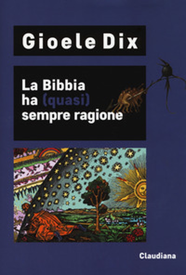 La Bibbia ha (quasi) sempre ragione - Librerie.coop La Bibbia ha (quasi) sempre ragione - Librerie.coop