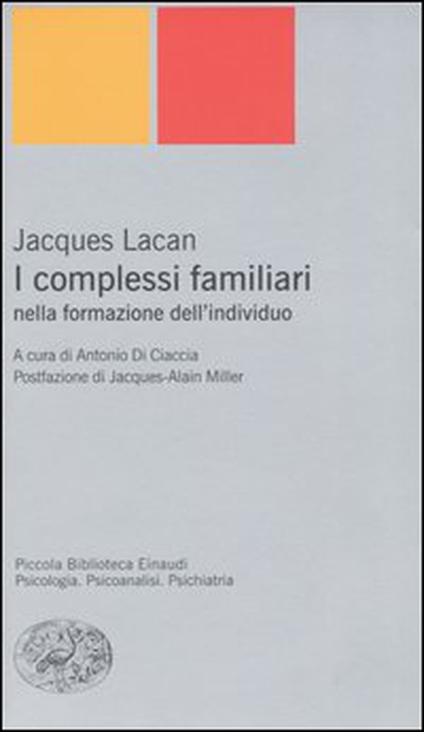 I complessi familiari nella formazione dell'individuo - Librerie.coop I complessi familiari nella formazione dell'individuo - Librerie.coop