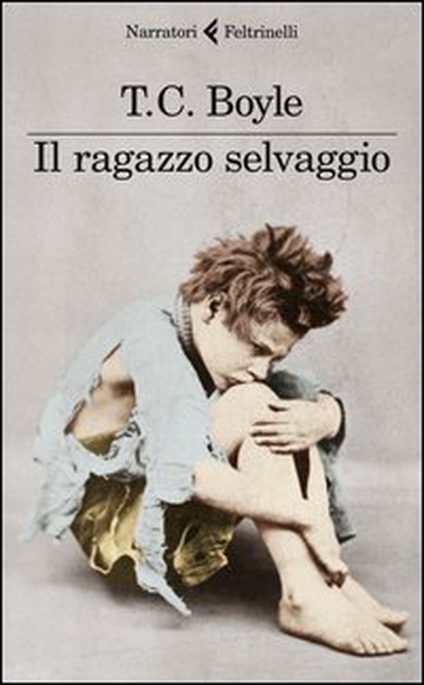 Il ragazzo selvaggio - Librerie.coop Il ragazzo selvaggio - Librerie.coop