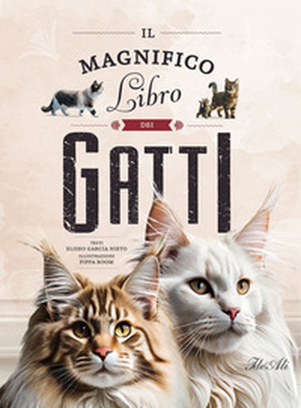 Il magnifico libro dei gatti - Librerie.coop Il magnifico libro dei gatti - Librerie.coop