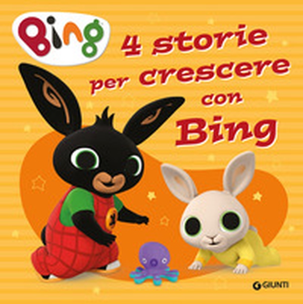 4 storie per crescere con Bing - Librerie.coop
