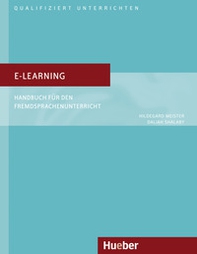 E-Learning. Handbuch für den Fremdsprachenunterricht - Librerie.coop
