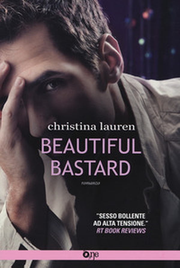 Beautiful bastard - Librerie.coop Beautiful bastard - Librerie.coop