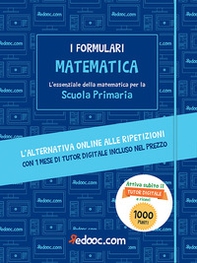 Matematica. L'essenziale della matematica per la Scuola primaria - Librerie.coop