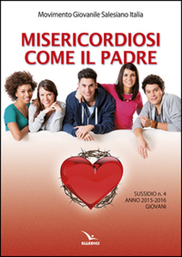 Misericordiosi come il padre - Vol. 4 - Librerie.coop Misericordiosi come il padre - Vol. 4 - Librerie.coop