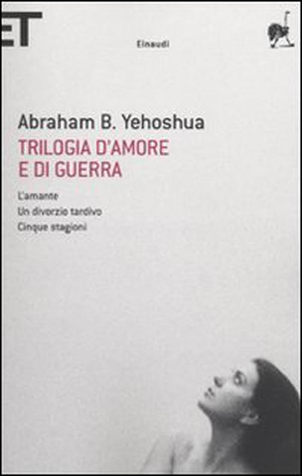 Trilogia d'amore e di guerra. L'amante-Un divorzio tardivo-Cinque stagioni - Librerie.coop Trilogia d'amore e di guerra. L'amante-Un divorzio tardivo-Cinque stagioni - Librerie.coop