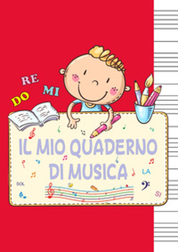 Il mio quaderno di musica - Librerie.coop Il mio quaderno di musica - Librerie.coop