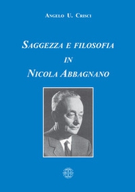 Saggezza e filosofia in Nicola Abbagnano - Librerie.coop