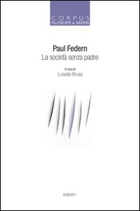 La società senza padre - Librerie.coop