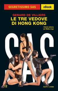 Le tre vedove di Hong Kong (Segretissimo SAS) - Librerie.coop