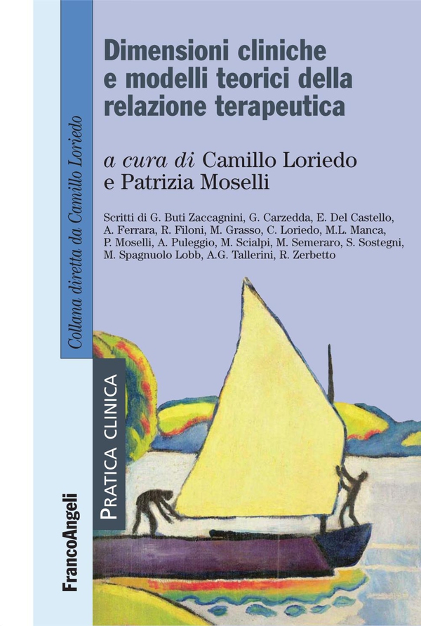Dimensioni cliniche e modelli teorici della relazione terapeutica - Librerie.coop Dimensioni cliniche e modelli teorici della relazione terapeutica - Librerie.coop