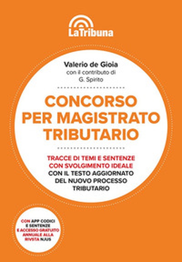 Concorso per magistrato tributario. Tracce di temi e sentenze con svolgimento ideale - Librerie.coop Concorso per magistrato tributario. Tracce di temi e sentenze con svolgimento ideale - Librerie.coop
