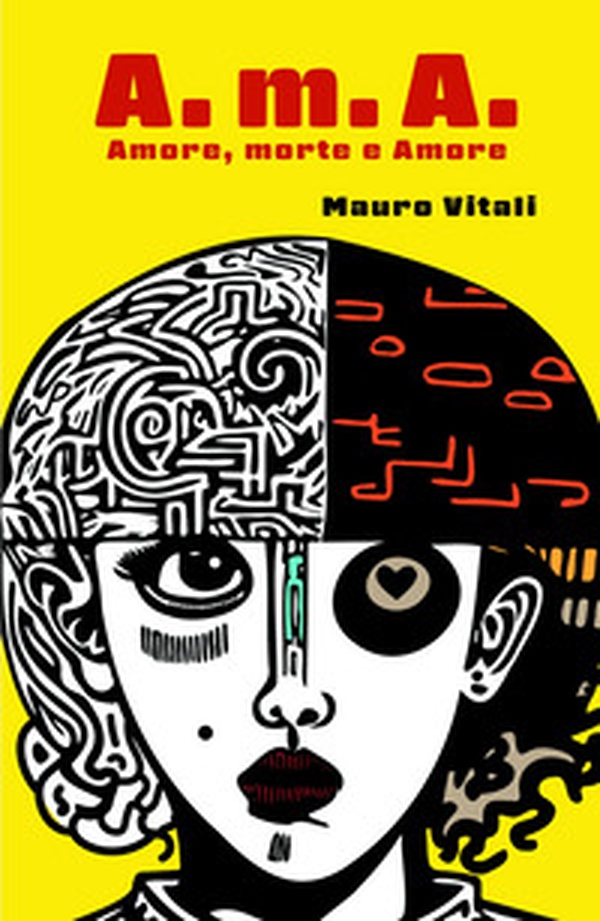 A.m.A. Amore, morte e amore - Librerie.coop A.m.A. Amore, morte e amore - Librerie.coop