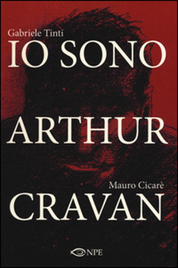 Io sono Arthur Cravan - Librerie.coop Io sono Arthur Cravan - Librerie.coop
