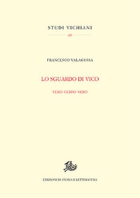 Lo sguardo di Vico. Vero certo vero - Librerie.coop Lo sguardo di Vico. Vero certo vero - Librerie.coop