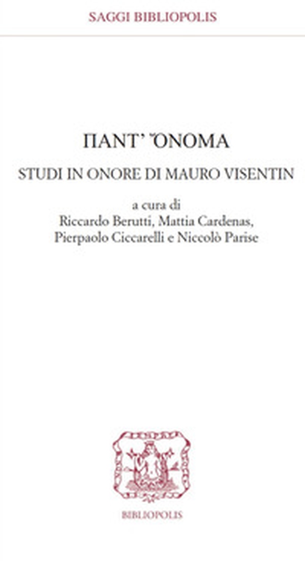 Pant'ònoma. Studi in onore di Mauro Visentin - Librerie.coop Pant'ònoma. Studi in onore di Mauro Visentin - Librerie.coop