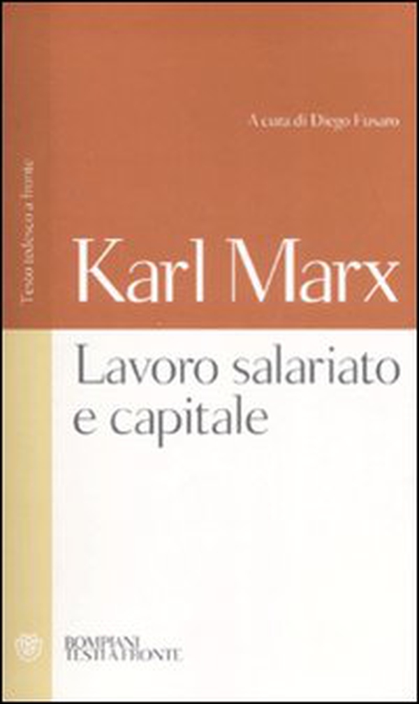 Lavoro salariato e capitale. Testo tedesco a fronte - Librerie.coop Lavoro salariato e capitale. Testo tedesco a fronte - Librerie.coop