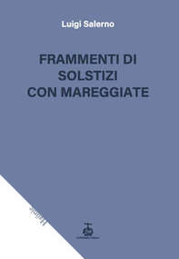 Frammenti di solstizi con mareggiate - Librerie.coop