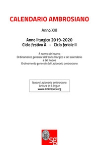 Calendario ambrosiano. Anno liturgico 2019-2020. Ciclo festivo A. Ciclo feriale II - Librerie.coop