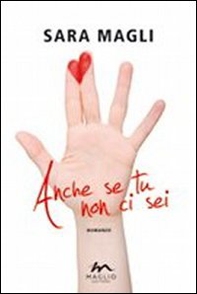 Anche se tu non ci sei - Librerie.coop