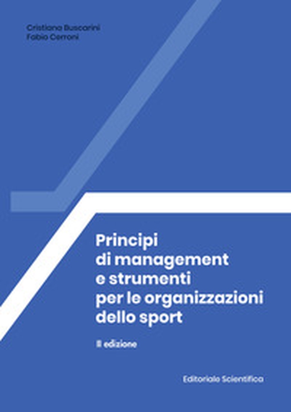 Principi di management e strumenti per le organizzazioni dello sport - Librerie.coop Principi di management e strumenti per le organizzazioni dello sport - Librerie.coop