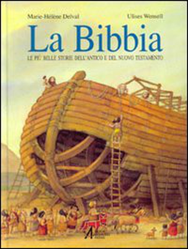 La Bibbia. Le più belle storie dell'Antico e del Nuovo Testamento - Librerie.coop La Bibbia. Le più belle storie dell'Antico e del Nuovo Testamento - Librerie.coop