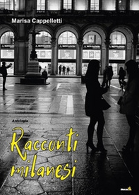 Racconti milanesi - Librerie.coop