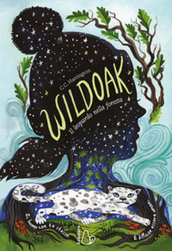 Wildoak. Il leopardo nella foresta - Librerie.coop Wildoak. Il leopardo nella foresta - Librerie.coop