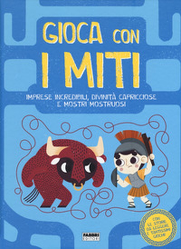 Gioca con i miti. Imprese incredibili, divinità capricciose e mostri mostruosi - Librerie.coop Gioca con i miti. Imprese incredibili, divinità capricciose e mostri mostruosi - Librerie.coop