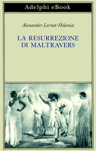 La resurrezione di Maltravers - Librerie.coop