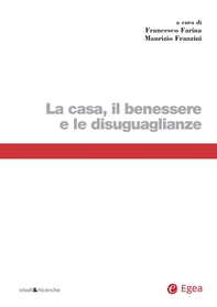La casa, il benessere e le disuguaglianze - Librerie.coop La casa, il benessere e le disuguaglianze - Librerie.coop