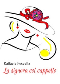 La signora col cappello - Librerie.coop