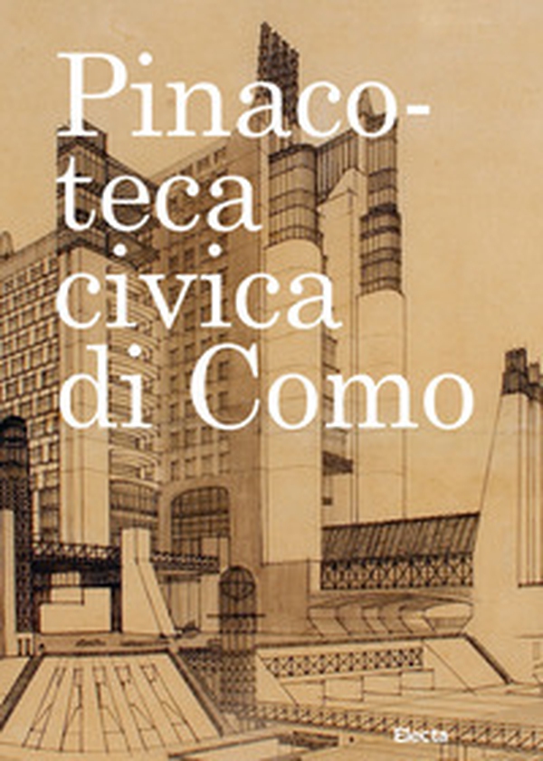 Pinacoteca civica di Como. Opere scelte - Librerie.coop Pinacoteca civica di Como. Opere scelte - Librerie.coop