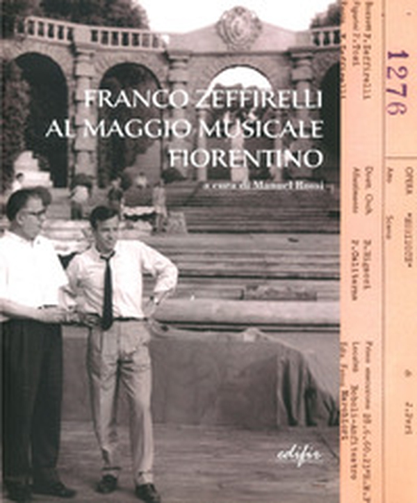 Franco Zeffirelli al Maggio Musicale Fiorentino - Librerie.coop Franco Zeffirelli al Maggio Musicale Fiorentino - Librerie.coop