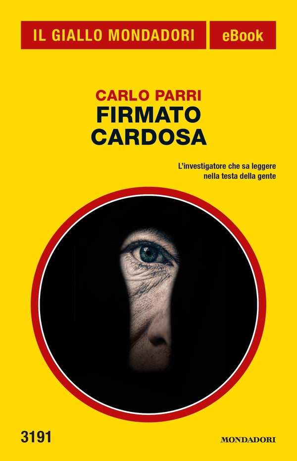 Firmato Cardosa (Il Giallo Mondadori) - Librerie.coop Firmato Cardosa (Il Giallo Mondadori) - Librerie.coop