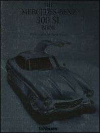 The Mercedes-Benz 300SL book - Librerie.coop