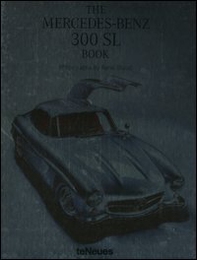 The Mercedes-Benz 300SL book - Librerie.coop The Mercedes-Benz 300SL book - Librerie.coop