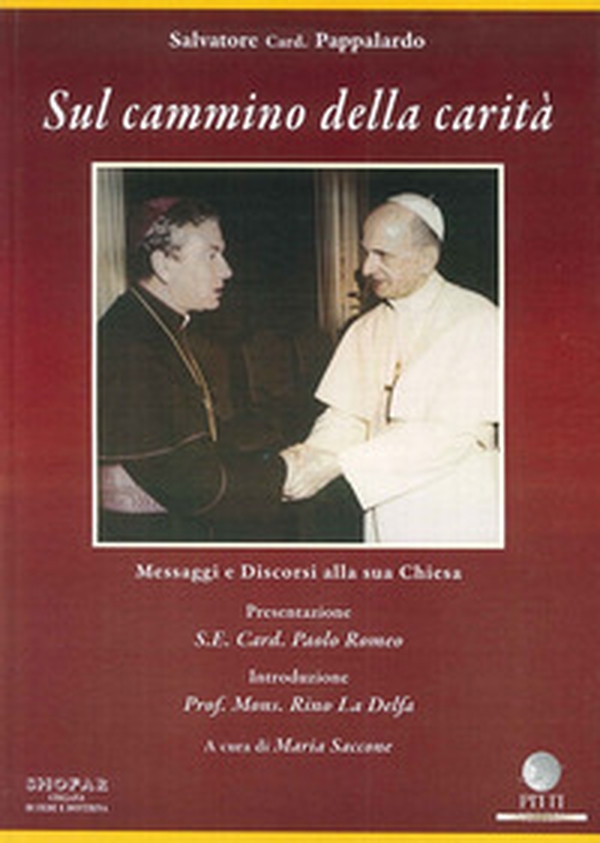 Sul cammino della carità. Messaggi e discorsi alla sua Chiesa - Librerie.coop Sul cammino della carità. Messaggi e discorsi alla sua Chiesa - Librerie.coop