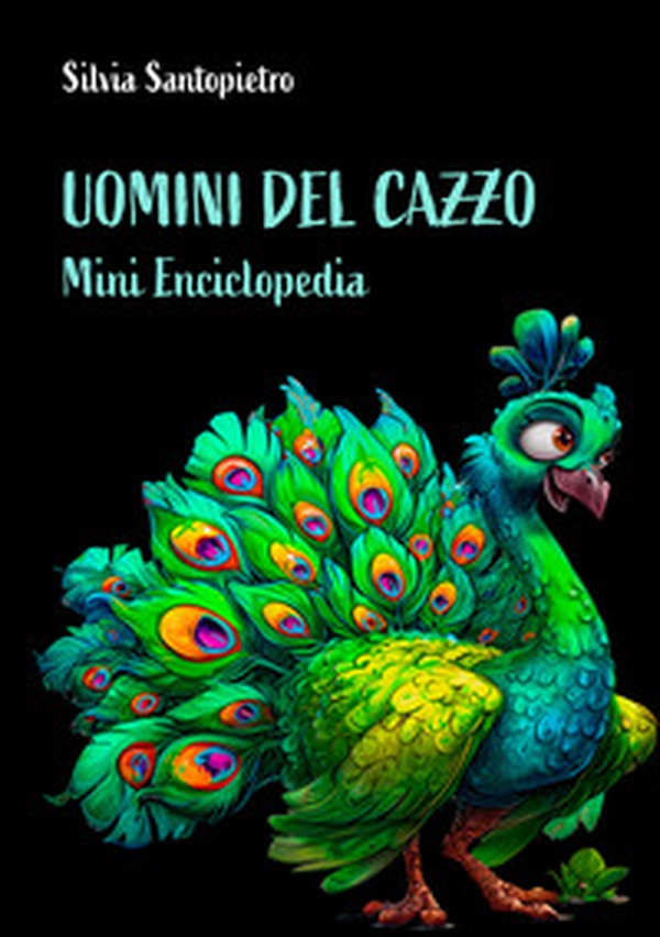 Uomini del cazzo. Mini Enciclopedia - Librerie.coop