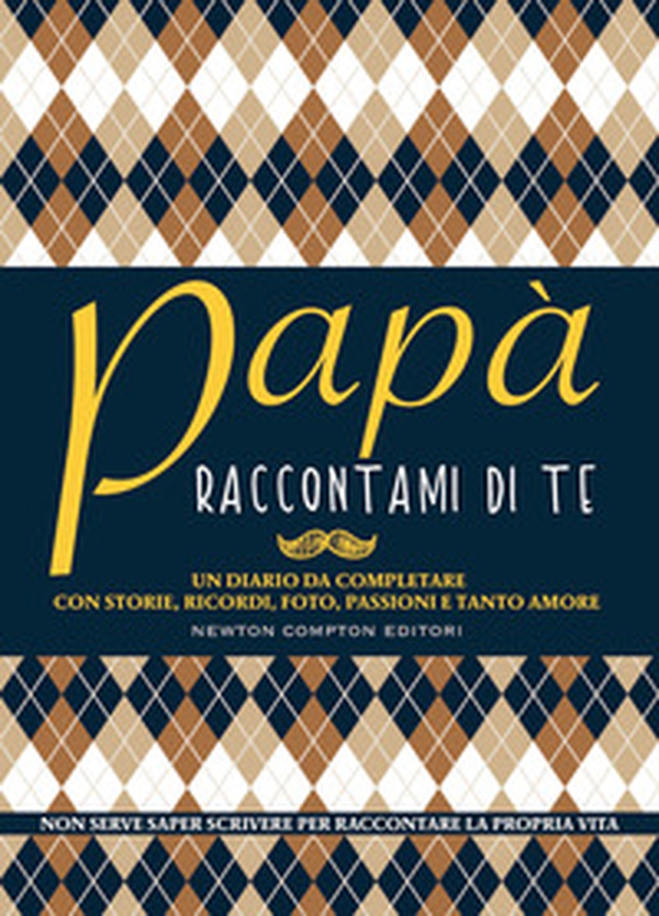 Papà raccontami di te - Librerie.coop Papà raccontami di te - Librerie.coop