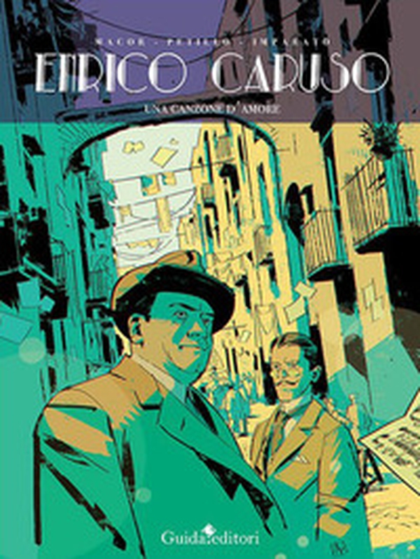 Enrico Caruso. Una canzone d'amore - Librerie.coop Enrico Caruso. Una canzone d'amore - Librerie.coop