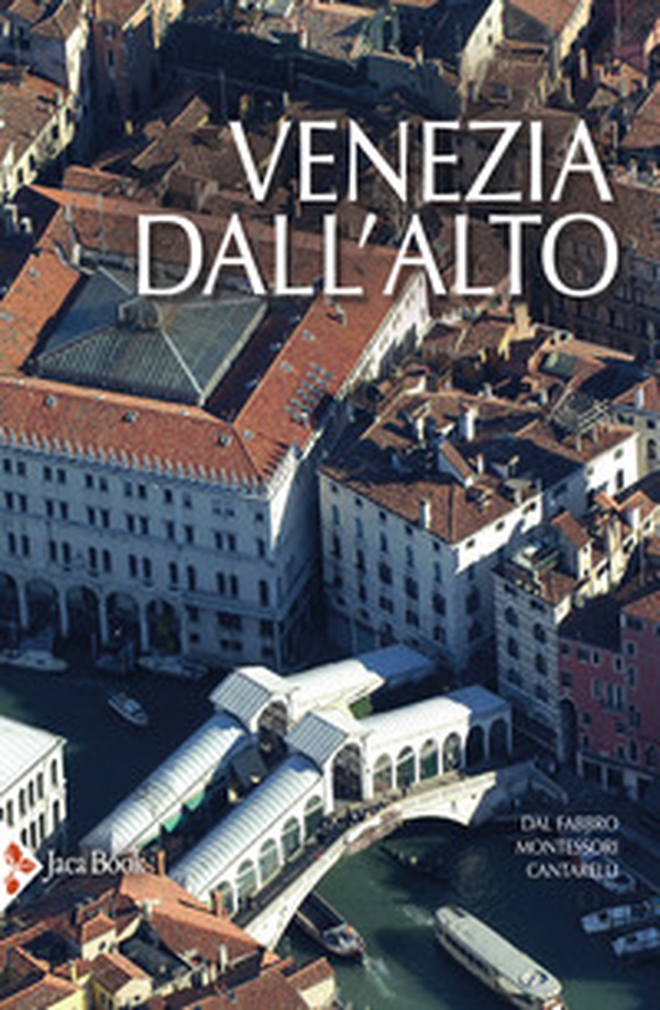 Venezia dall'alto - Librerie.coop Venezia dall'alto - Librerie.coop