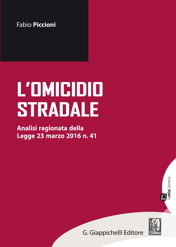 L'omicidio stradale - Librerie.coop L'omicidio stradale - Librerie.coop