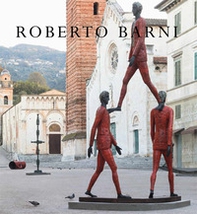 Roberto Barni. Le cose vogliono esistere. Ediz. italiana e inglese - Librerie.coop