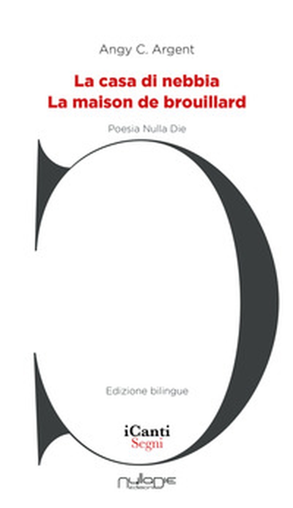 La casa di nebbia-La maison de brouillard - Librerie.coop La casa di nebbia-La maison de brouillard - Librerie.coop