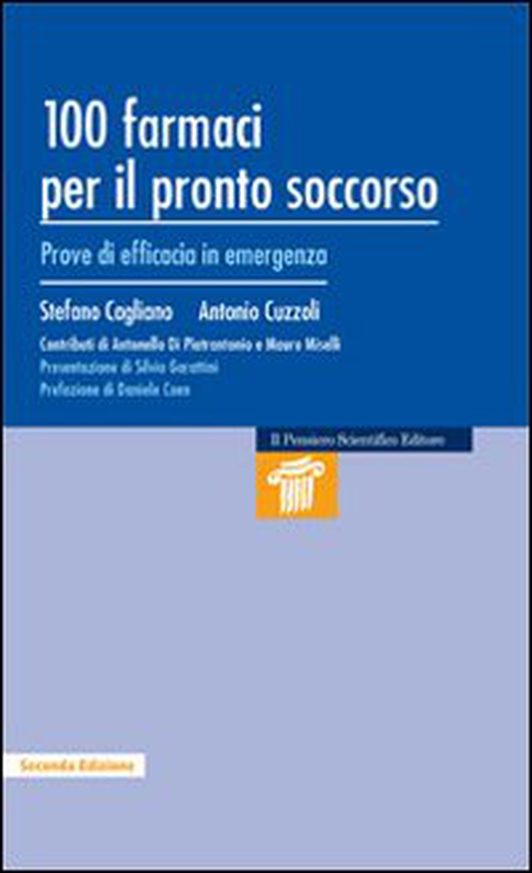 Cento farmaci per il pronto soccorso. Prove di efficacia in emergenza - Librerie.coop Cento farmaci per il pronto soccorso. Prove di efficacia in emergenza - Librerie.coop