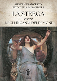La strega, ovvero degli inganni dei demoni - Librerie.coop